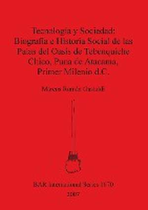 Tecnología y Sociedad - Biografía e Historia social de las Palas del Oasis de Tebenquiche Chico, Puna de Atacama, Primer Milenio d.C. de Marcos Román Gastaldi