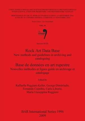 Rock Art Data Base: New Methods and Guidelines in Archiving and Cataloguing de Fernando Coimbra