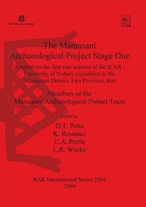 The Mamasani Archaeological Project Stage One: A Report on the First Two Seasons of the ICAR - University of Sydney Expedition to the Mamasani Distric de D. T. Potts