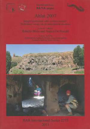 Ahlat 2007: Preliminary Surveys on the Underground Structures de Roberto Bixio