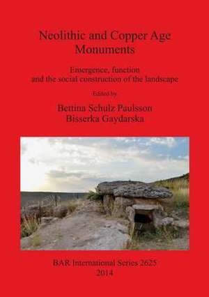 Neolithic and Copper Age Monuments de Bisserka Gaydarska