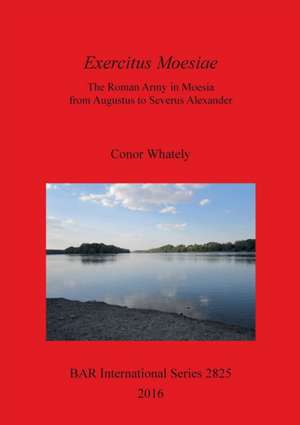 Exercitus Moesiae de Conor Whately