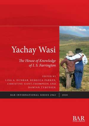 Yachay Wasi de Lisa A. Dunbar