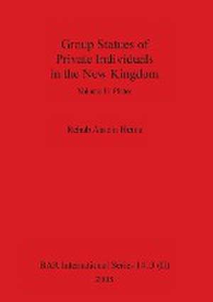 Group Statues of Private Individuals in the New Kingdom, Volume II de Rehab Assem Hema