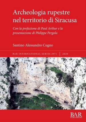 Archeologia rupestre nel territorio di Siracusa de Santino Alessandro Cugno