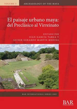 El paisaje urbano maya de Juan García Targa