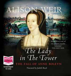 Weir, A: The Lady in the Tower