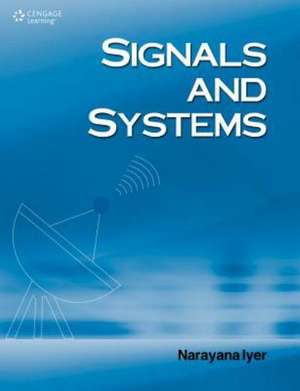 Signals & Systems de Narayana Iyer