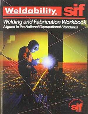 Custom Welding Fabrication Workbk de Skills2Learn