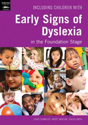 Including Children with Early Signs of Dyslexia de Chris Chandler