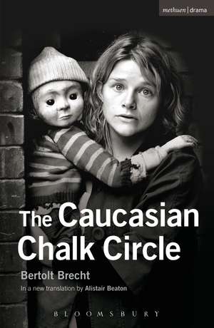 The Caucasian Chalk Circle de Bertolt Brecht