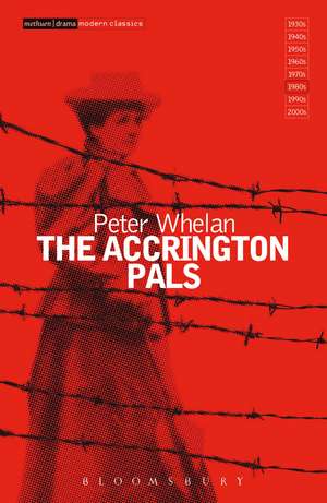 The Accrington Pals de Peter Whelan