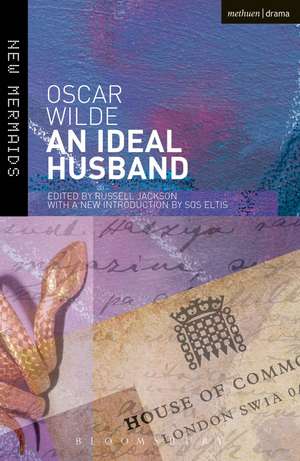 An Ideal Husband: Second Edition, Revised de Oscar Wilde