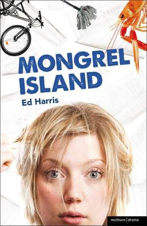 Mongrel Island de Ed Harris