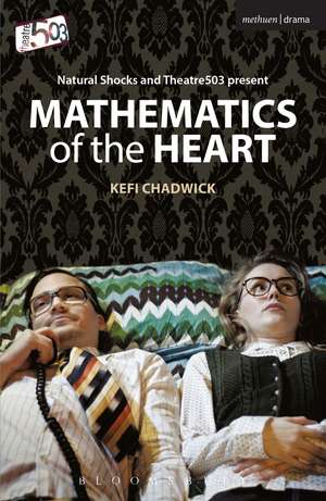 Mathematics of the Heart de Kefi Chadwick