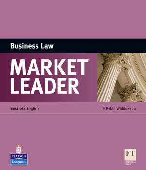 Market Leader ESP Book. Specialist Books Intermediate - Upper Intermediate Business Law de A Robin Widdowson