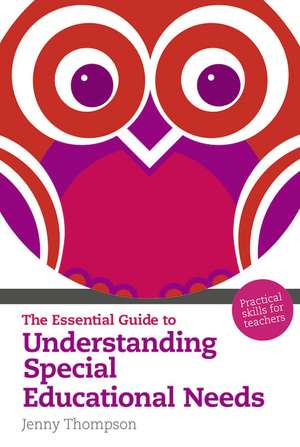 Thompson, J: Essential Guide to Understanding Special Educat de Jenny Thompson