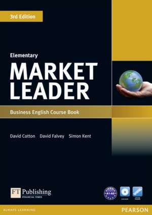 Market Leader. Elementary Level: A Case Study Approach de David Cotton