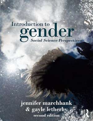 Introduction to Gender: Social Science Perspectives de Jennifer Marchbank