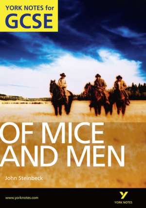 Of Mice and Men: York Notes for GCSE (Grades A*-G) de Martin Stephen