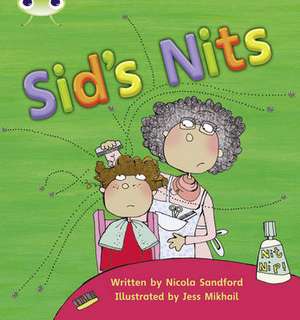 Bug Club Phonics - Phase 2 Unit 1-2: Sid's Nits de Nicola Sandford