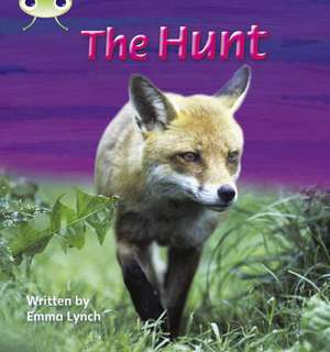 Bug Club Phonics - Phase 3 Unit 7: The Hunt de Emma Lynch