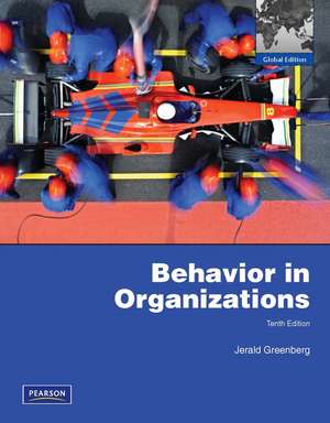 Behavior in Organizations:Global Edition de Jerald Greenberg