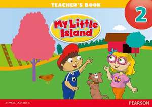 My Little Island Level 2 Teacher's Book de Leone Dyson