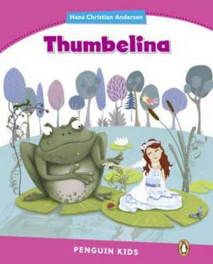 Level 2: Thumbelina de Nicola Schofield