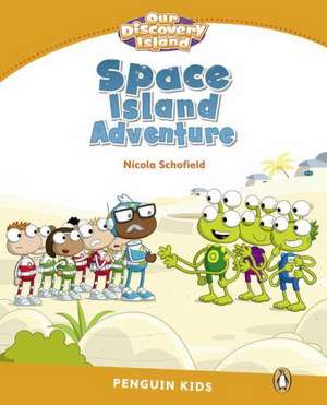 Level 3: Poptropica English Space Island Adventure de Nicola Schofield