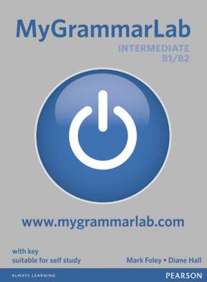 MyGrammarLab Intermediate with Key and MyLab Pack de Mark Foley