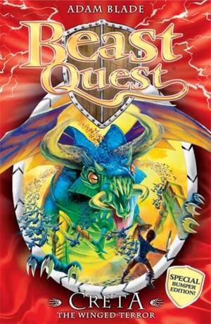 Beast Quest: Special 5: Creta the Winged Terror de Adam Blade