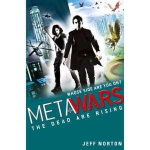 MetaWars: The Dead are Rising de Jeff Norton