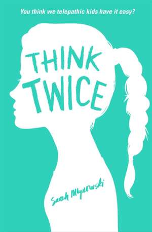 Think Twice de Sarah Mlynowski