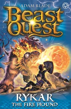 Beast Quest: Rykar the Fire Hound de Adam Blade