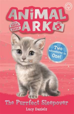 Animal Ark, New 1: The Purrfect Sleepover de Lucy Daniels