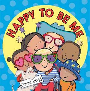 Happy to Be Me de Emma Dodd