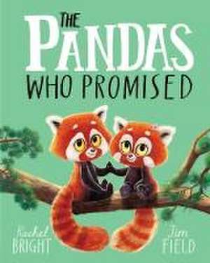 The Pandas Who Promised de Rachel Bright