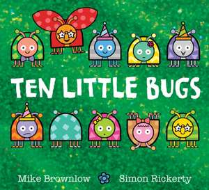 Ten Little Bugs de Mike Brownlow