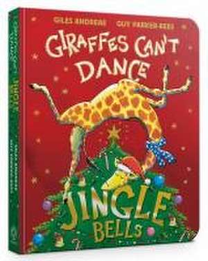 Jingle Bells from Giraffes Can't Dance Board Book de Andreae Giles