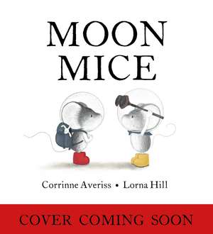 Moon Mice de Corrinne Averiss