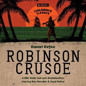 Defoe, D: Robinson Crusoe de Daniel Defoe