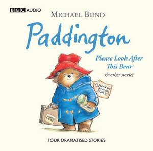 Paddington Please Look After This Bear & Other Stories de Michael Bond