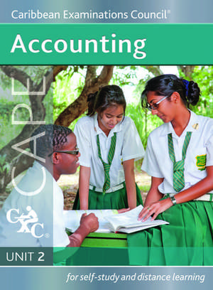 Accounting CAPE Unit 2 A CXC Study Guide de Caribbean Examinations Council