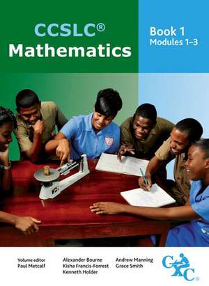 CCSLC Mathematics Book 1 Modules 1-3 de Paul Metcalf