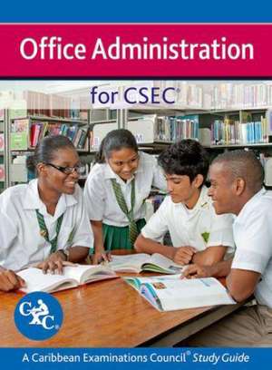 Office Administration for CSEC - A Caribbean Examinations Council Study Guide de Carol Neild