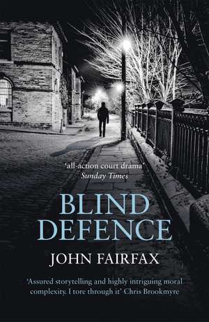 Blind Defence de John Fairfax