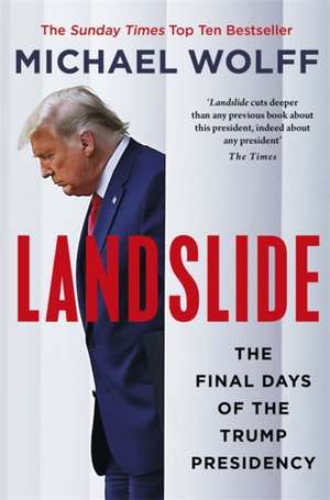 Wolff, M: Landslide de Michael Wolff