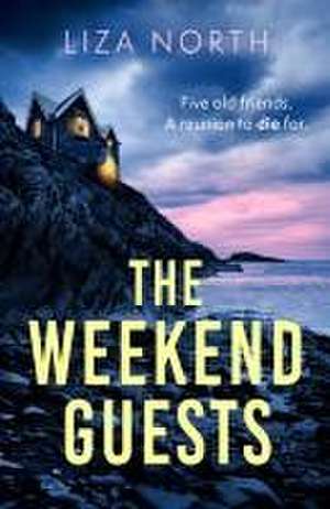 The Weekend Guests de Liza North