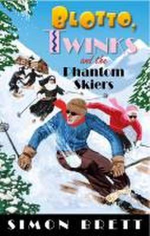 Blotto, Twinks and the Phantom Skiers de Simon Brett